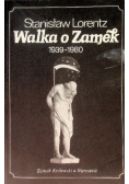 Walka o Zamek 1939 - 1980