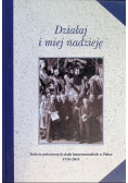 Działaj i miej nadzieje