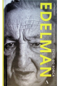 Edelman Życie Do końca