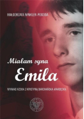 Miałam syna Emila