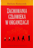 Zachowania człowieka w organizacji