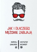 Jak i dlaczego mężowie zabijają