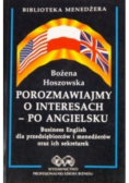 Porozmawiajmy o interesach po angielsku