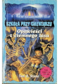 Opowieści z ciemnego lasu