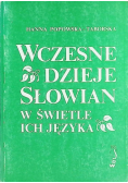 Wczesne dzieje słowian w świetle ich języka