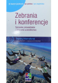 Zebrania i konferencje Sprawne prowadzenie i aktywne uczestnictwo