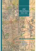 Łódź pod okupacją 1939 - 1945