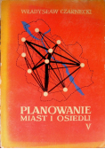 Planowanie miast i osiedl Tom V