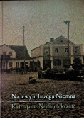 Na lewym brzegu Niemna