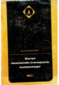 Zarys ekonomiki transportu kolejowego