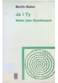 Ja i Ty Wybór Pism Filozoficznych