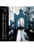 Z kształtów cienia Dwieście lat łomżyńskiego cmentarza