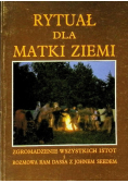 Rytuał dla Matki Ziemi