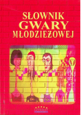 Słownik gwary młodzieżowej