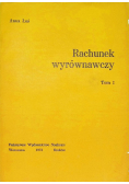 Rachunek wyrównawczy Tom 1