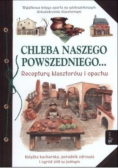 Chleba naszego powszedniego