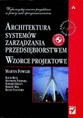 Architektura systemów zarządzania przedsiębiorstwem wzorce projektowe