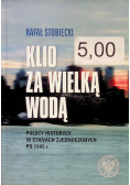 Klio za Wielką Wodą