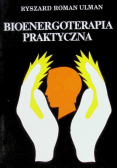 Bioenergoterapia praktyczna