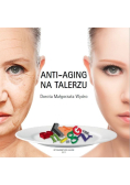 Anti aging na talerzu