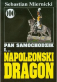 Pan Samochodzik i Napoleoński dragon Tom 100