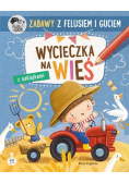 Zabawy z Felusiem i Guciem Wycieczka na wieś
