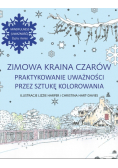 Zimowa kraina czarów Praktykowanie uważności przez sztukę kolorowania