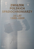 Związek Polskich Spadochroniarzy 1989 -2009 20 lat