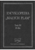 Encyklopedia białych plam Tom XV