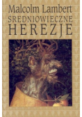 Średniowieczne Herezje