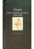 Chopin dusza salonów paryskich