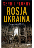 Rosja - Ukraina Największe starcie XXI wieku