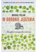 W obronie jedzenia Manifest wszystkożerców