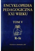 Encyklopedia pedagogiczna XXI wieku Tom V