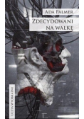 Zdecydowani na walkę
