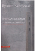 Spotkanie z innym jako wyzwanie XXI wieku