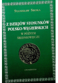 Z dziejów stosunków Polsko Węgierskich