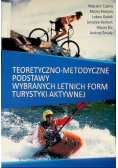Teoretyczno-metodyczne podstawy wybranych letnich