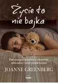 Życie to nie bajka