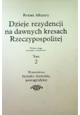Dzieje rezydencji na dawnych kresach Rzeczypospolitej Tom 2 Województwa nowogródzkie brzesko litewskie