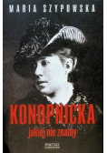 Konopnicka jakiej nie znamy
