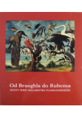 Od Brueghla do Rubensa