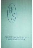 Szkice podróżnicze i wspomnienia