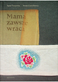 Mama zawsze wraca