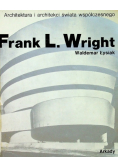 Frank L Wright
