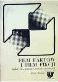 Film faktów i film fikcji Dialektyka postaw i poetyk twórczych