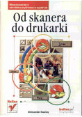 Od skanera do drukarki