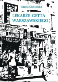 Lekarze getta warszawskiego