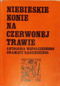 Niebieskie Konie Na Czerwonej Trawie