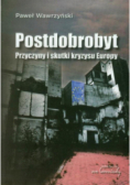 Postdobrobyt Przyczyny i skutki kryzysu Europy
